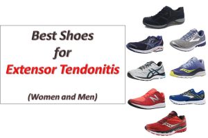 8 Best Shoes For Extensor Tendonitis – Women and Men