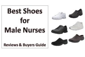 Top 12 Best Shoes for Male Nurses (Reviews & Buyers Guide)