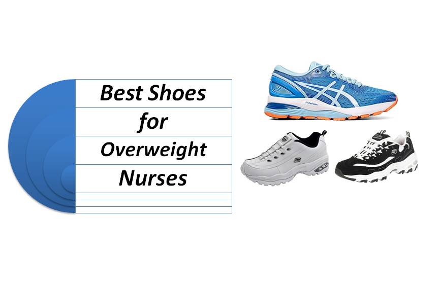 9 Best Shoes for Overweight Nurses – Reviews & Guide