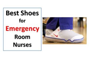 7 Best Shoes for ER Nurses and Healthcare Workers