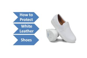 How to Protect White Leather Shoes - Simple Things You Can Do