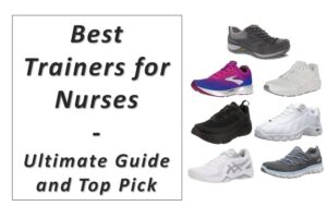 8 Best Trainers for Nurses – Ultimate Guide
