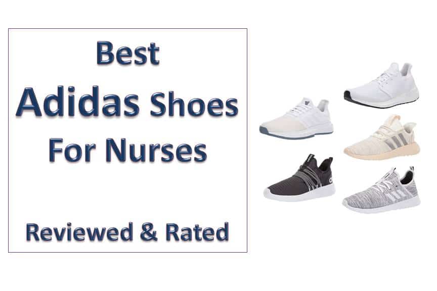 8 Best Adidas Shoes for Nurses – Reviews & Buyers Guide