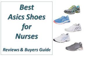 Best Asics Shoes for Nurses
