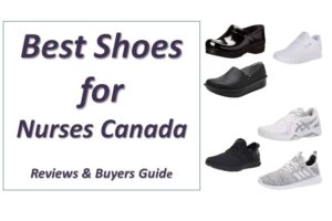 8 Best Shoes for Nurses Canada - Reviews