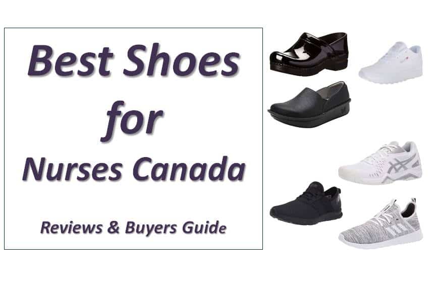 8 Best Shoes for Nurses Canada – Reviews