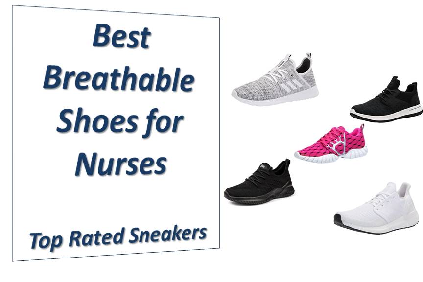 Best Breathable Shoes for Nurses – Top Rated Sneakers