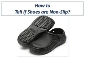 How to tell if Shoes are Non-Slip