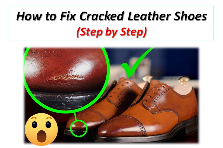 How to Fix Cracked Leather Shoes (Step by Step)