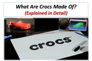 What Are Crocs Made Of?