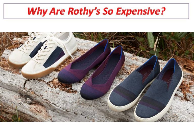 Why Are Rothy’s So Expensive?